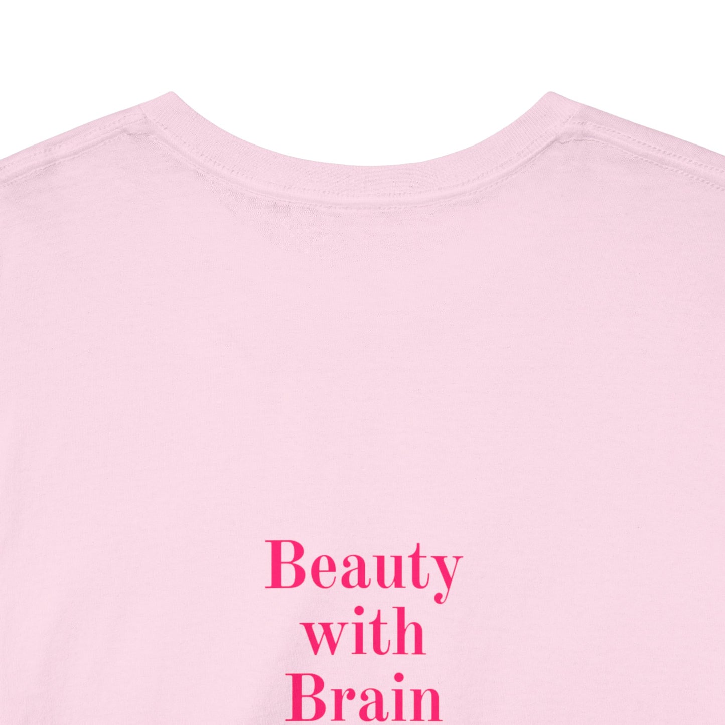 Beauty with Brain Heavy Cotton Tee