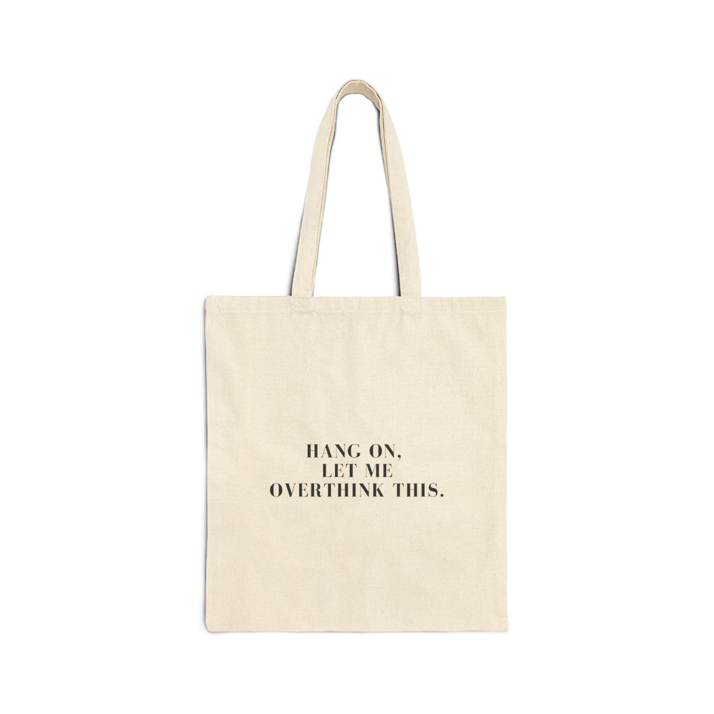 Hang On Cotton Canvas Tote Bag