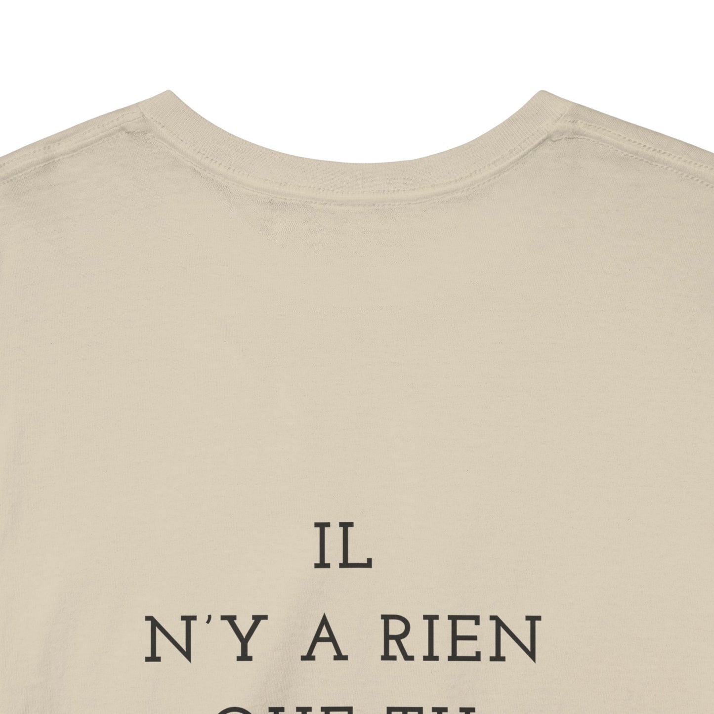 Il N'y A Heavy Cotton Tee