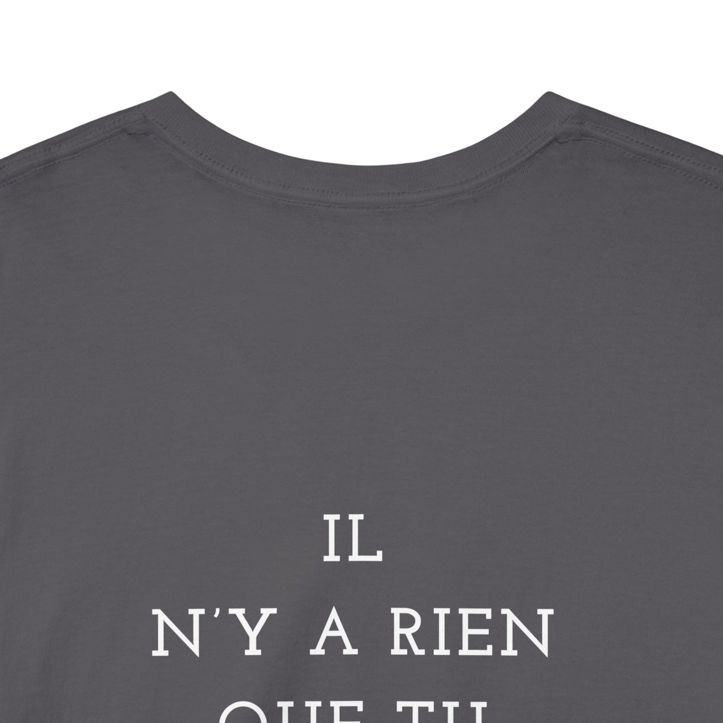 Il N'y A Heavy Cotton Tee