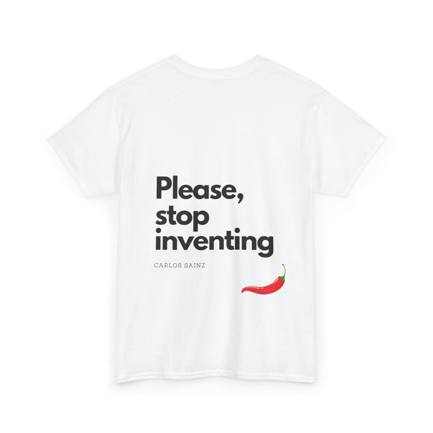 "Please, Stop Inventing" Heavy Cotton Tee