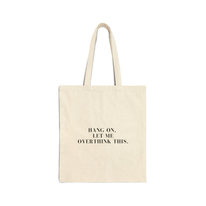 Hang On Cotton Canvas Tote Bag