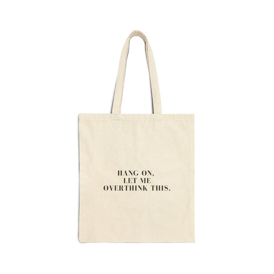Hang On Cotton Canvas Tote Bag
