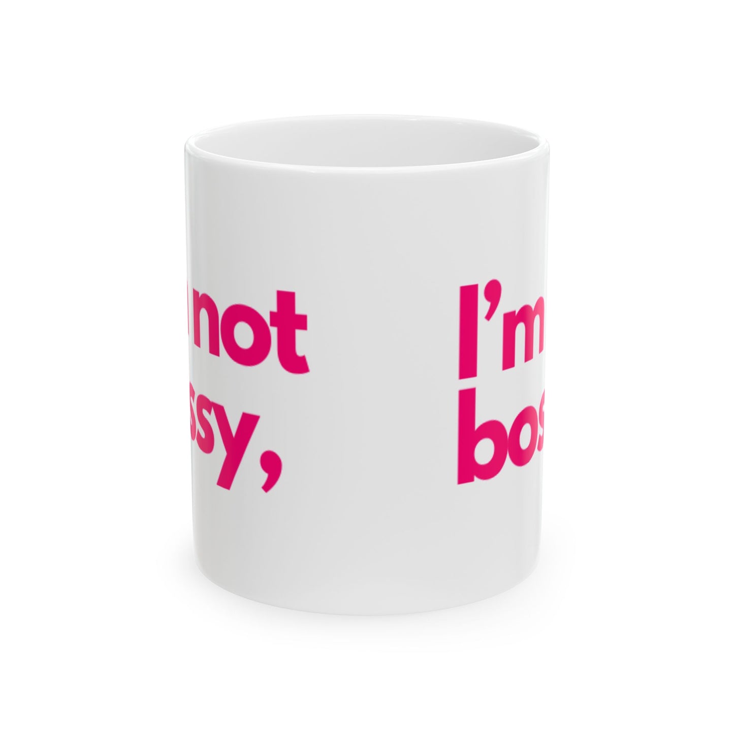 The Boss (Pink) Ceramic Mug