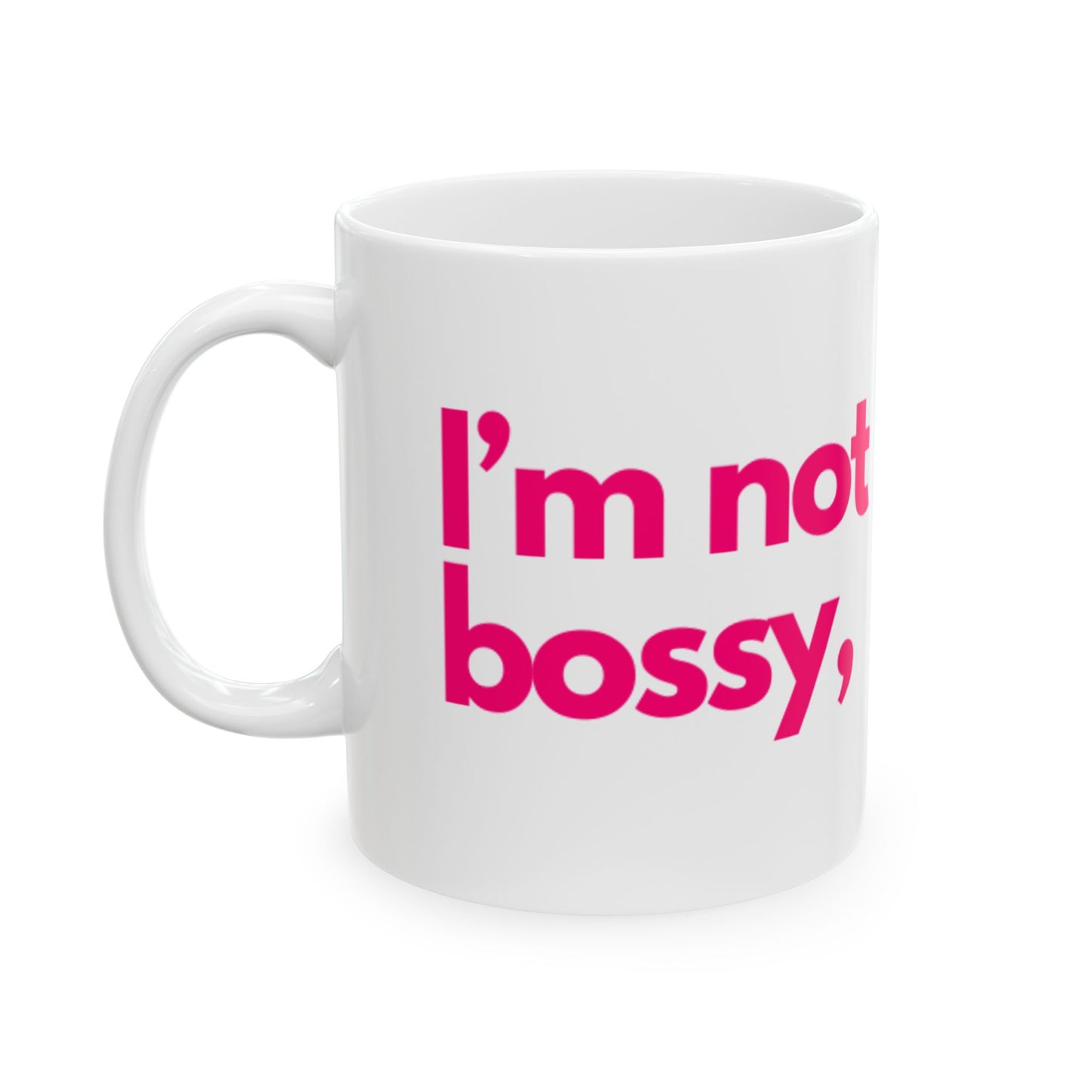 The Boss (Pink) Ceramic Mug