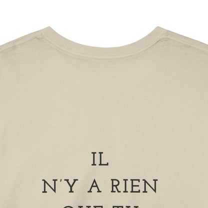 Il N'y A Heavy Cotton Tee