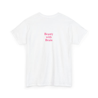 Beauty with Brain Heavy Cotton Tee