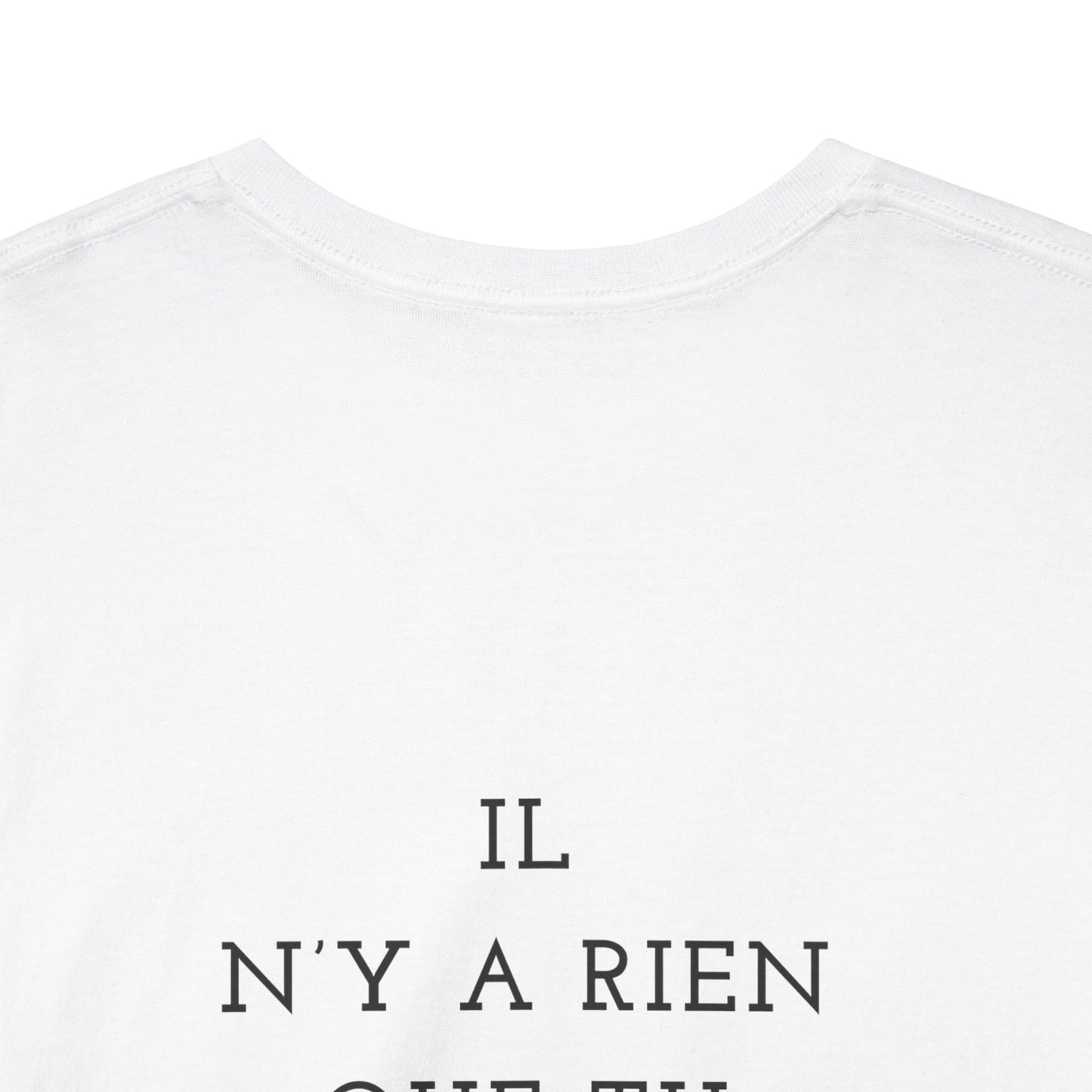 Il N'y A Heavy Cotton Tee