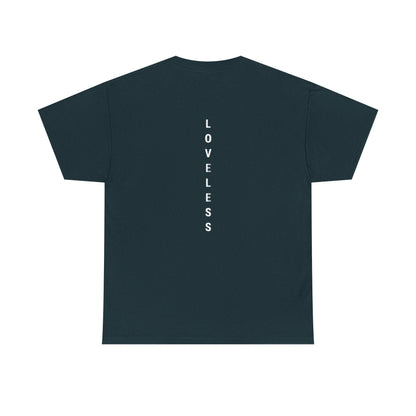 Loveless Heavy Cotton Tee