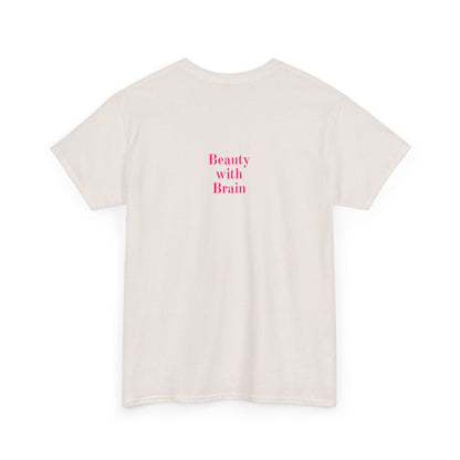 Beauty with Brain Heavy Cotton Tee
