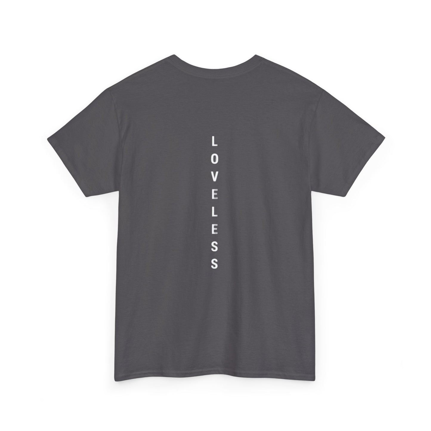 Loveless Heavy Cotton Tee